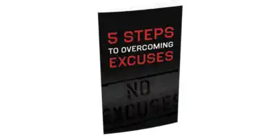 5 Steps Overcoming Excuses