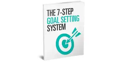 7 Step Goal Setting System